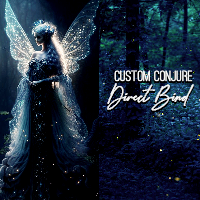 Ice Fae, Custom Conjure, Direct Bind
