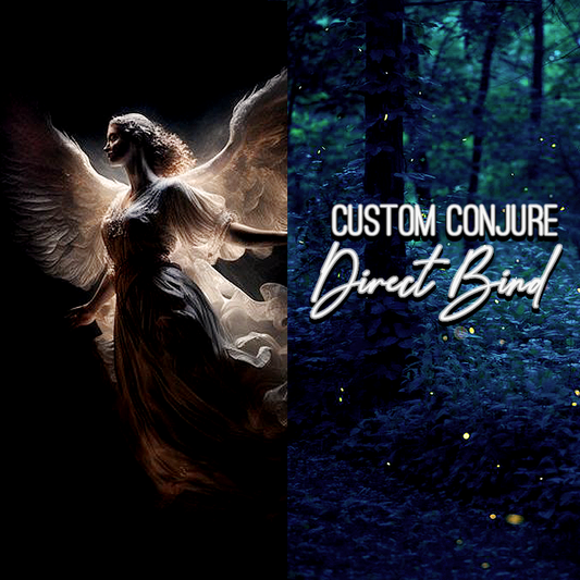 Divine Angel, Custom Conjure, Direct Bind